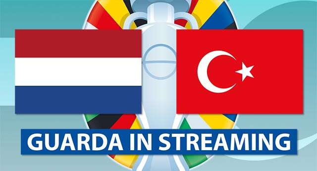 Guarda in streaming Olanda-Turchia, quarti di finale a EURO 2024