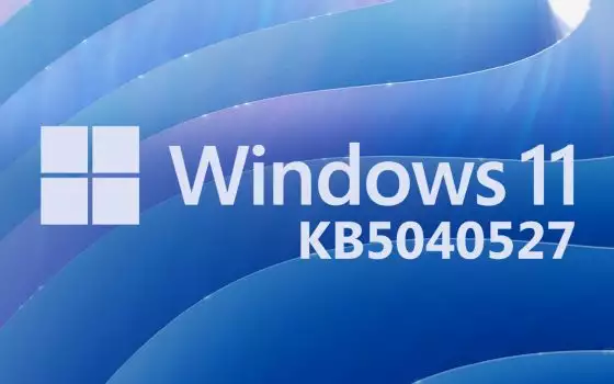 Windows 11 KB5040527: le novità dell'aggiornamento