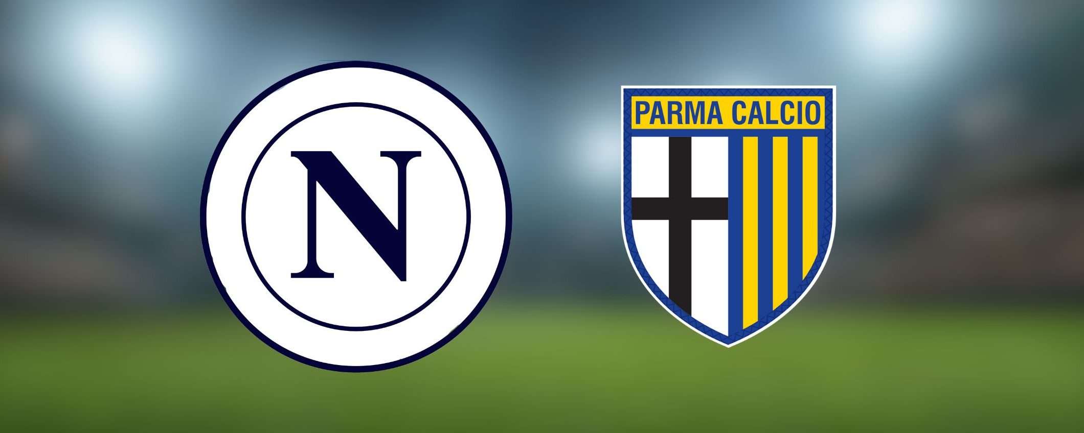 Serie A: dove vedere Napoli-Parma in streaming anche all'estero