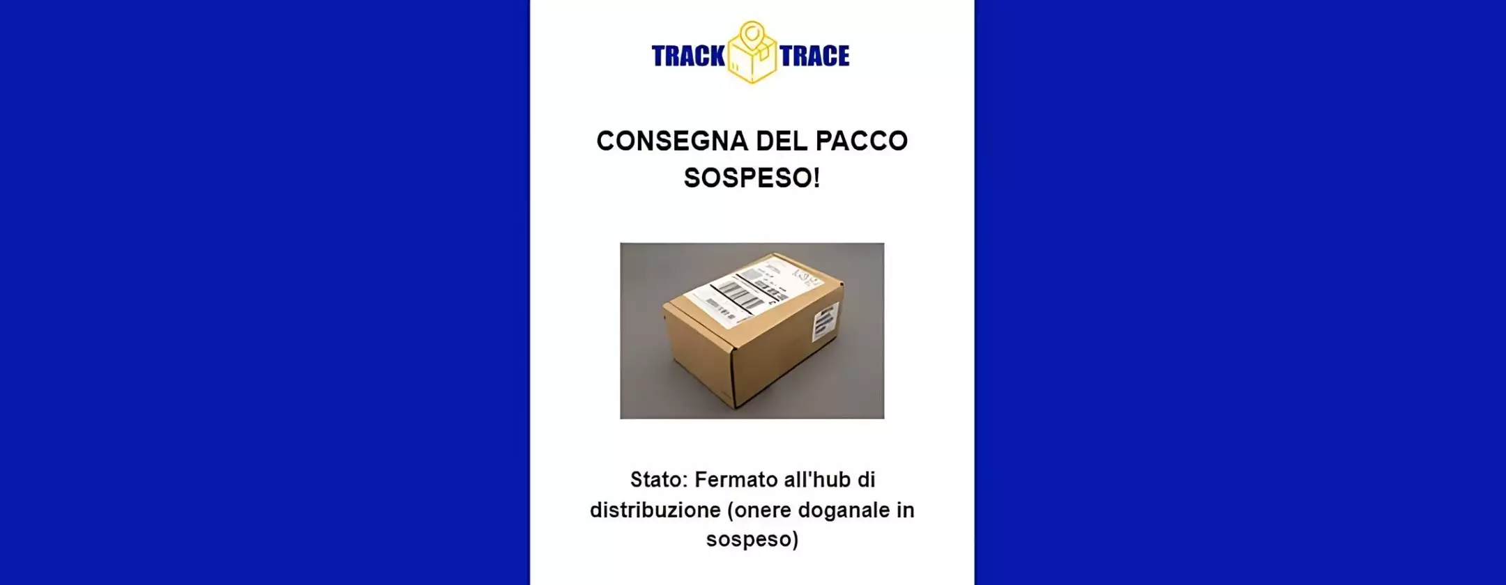 Conferma la consegna del pacco: come riconoscere questa truffa