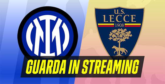 Guarda la partita Inter-Lecce in streaming (Serie A, giornata 2)