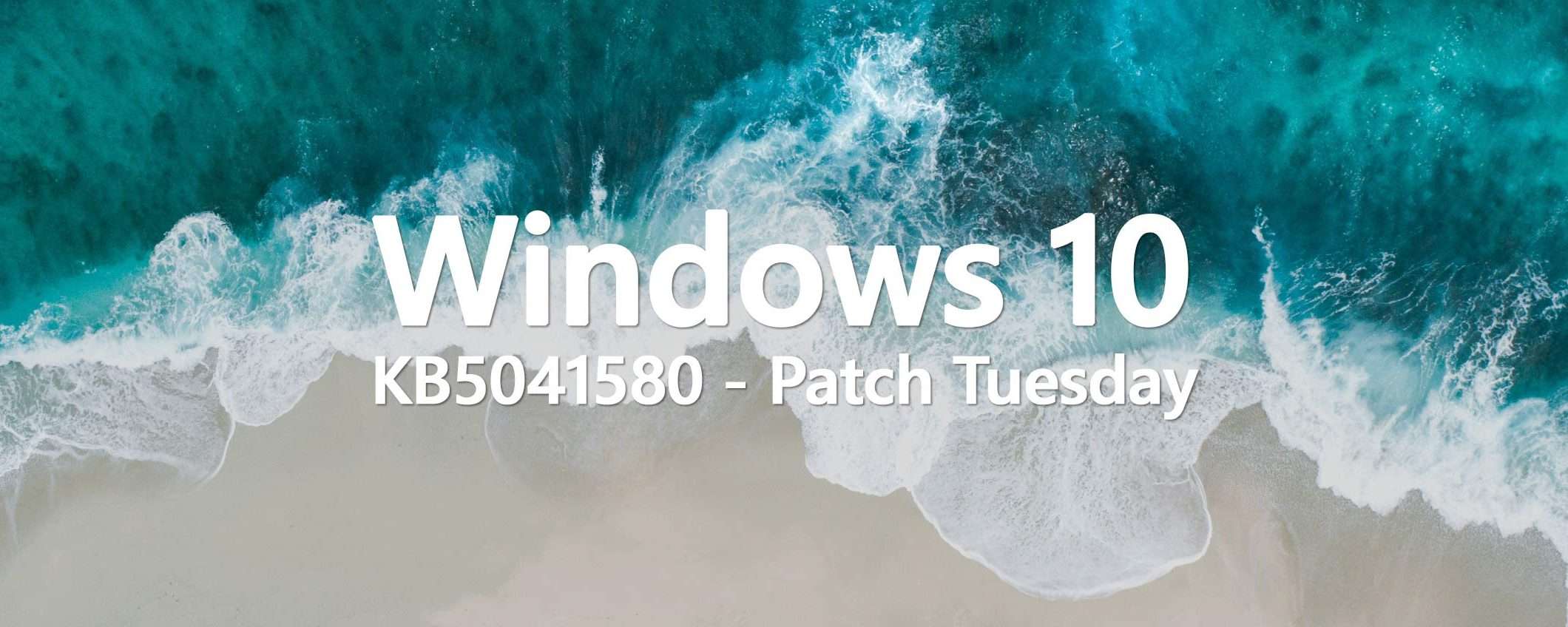 Windows 10, Patch Tuesday: l'update KB5041580 è in download