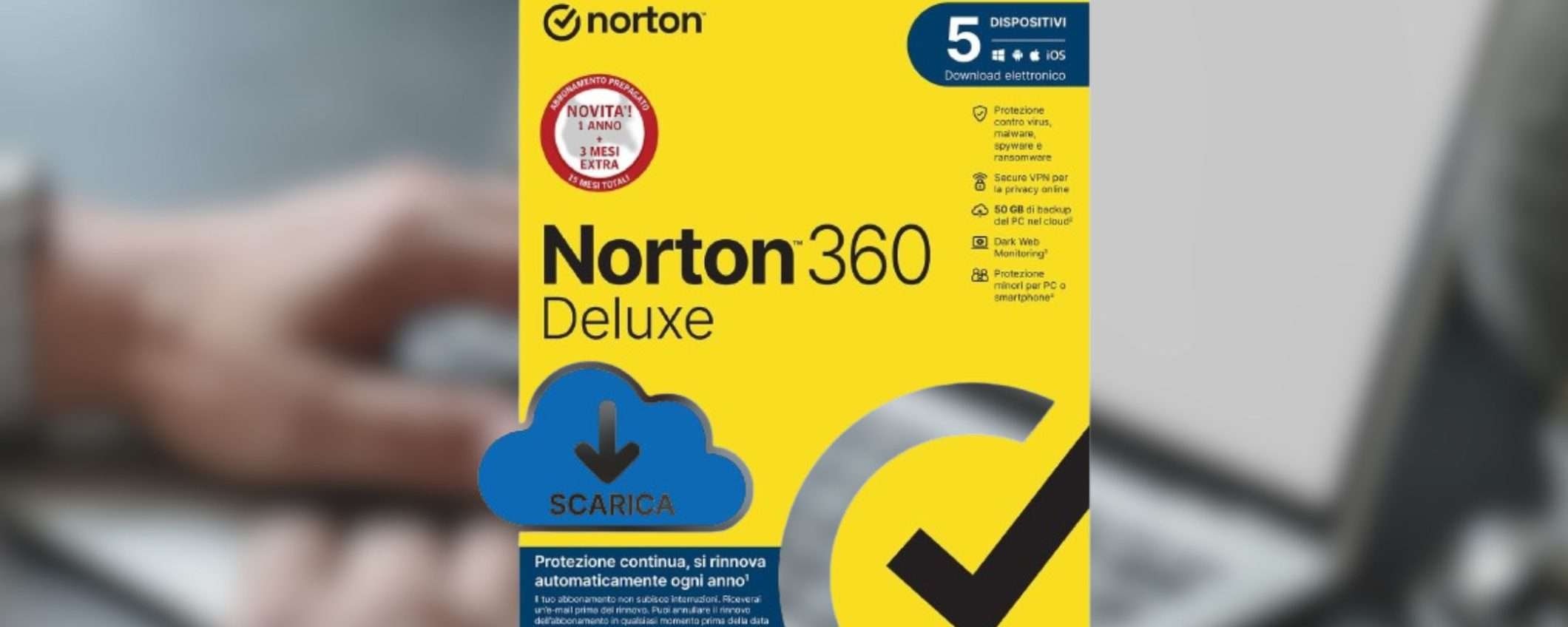 Antivirus Norton 360 Deluxe 2024 per 15 mesi scontato del 68% su Amazon