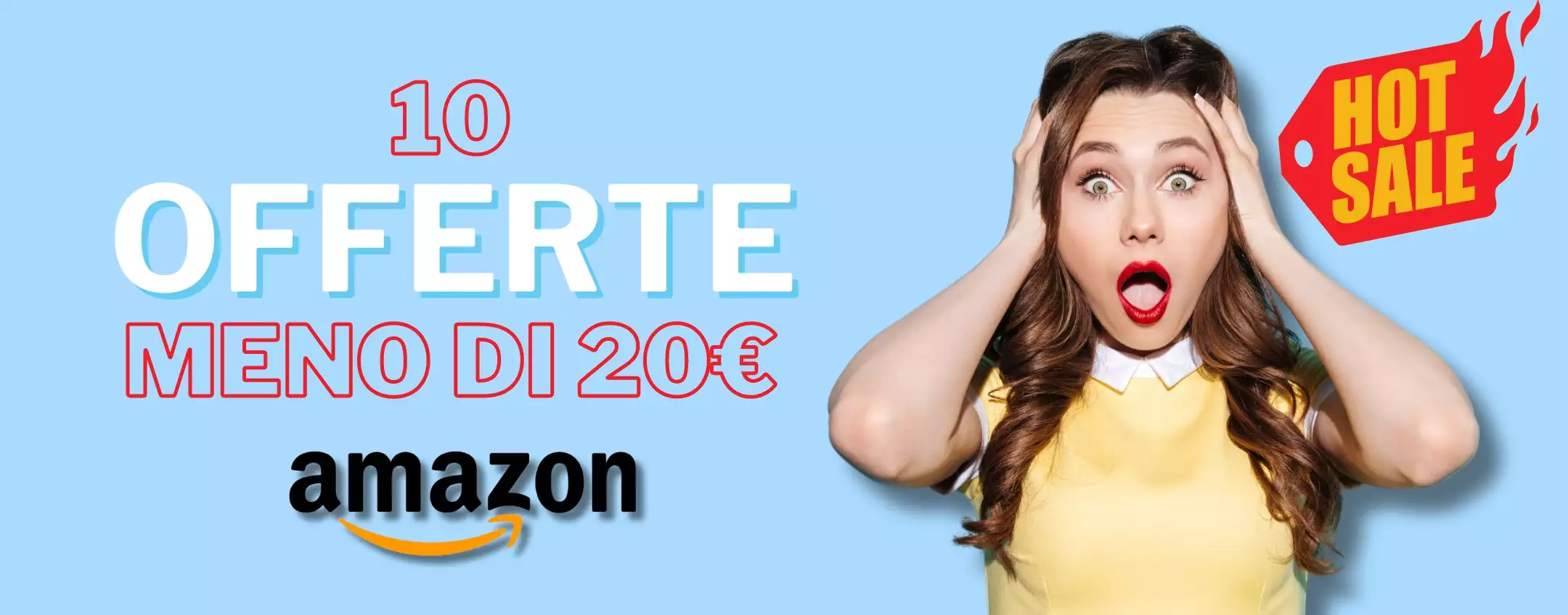 Offerte Amazon settembre: 10 prodotti a meno di 20€ in sconto subito