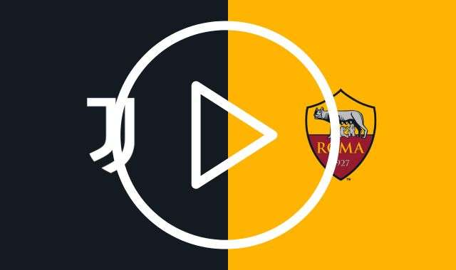 Juventus Roma link streaming