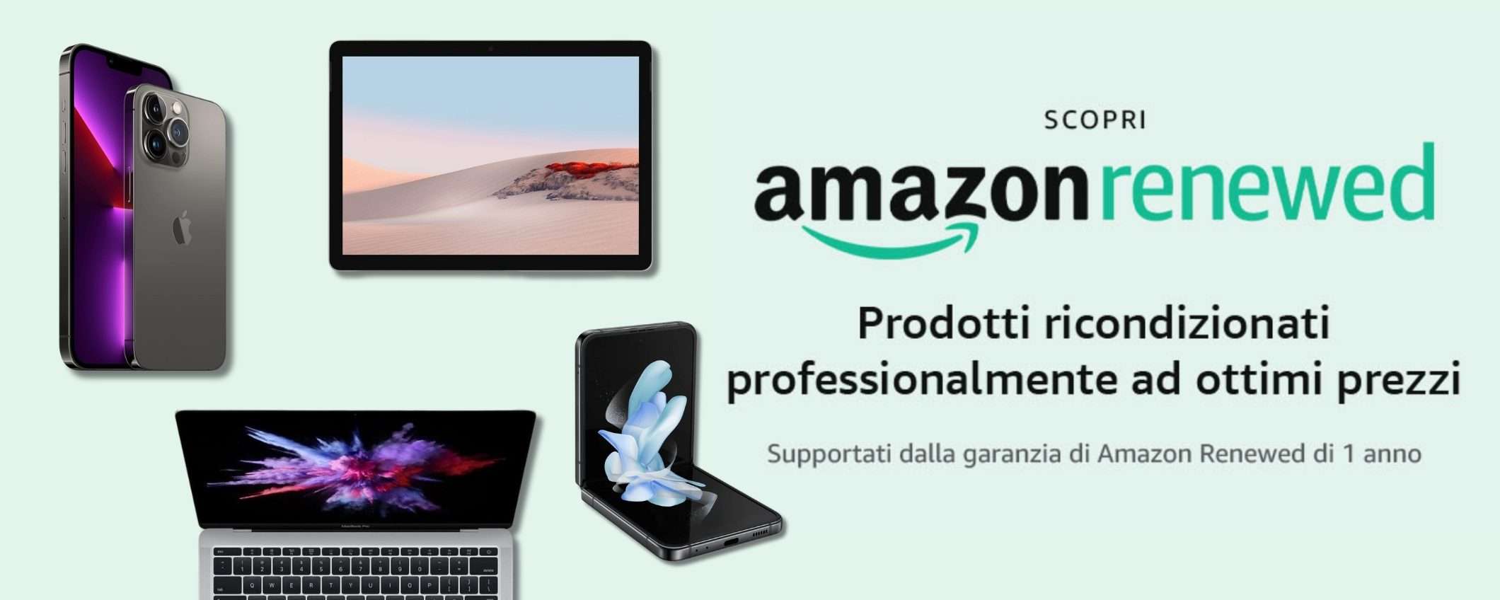 Amazon Renewed: devices Apple, Samsung e Windows come nuovi a prezzo mini