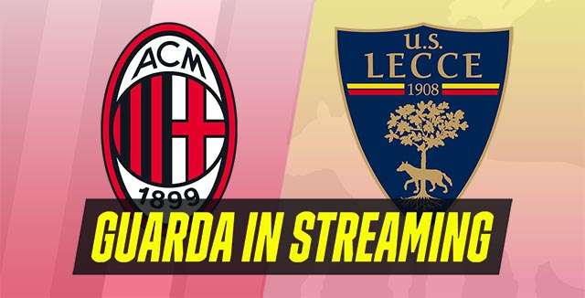 Guarda Milan-Lecce in streaming