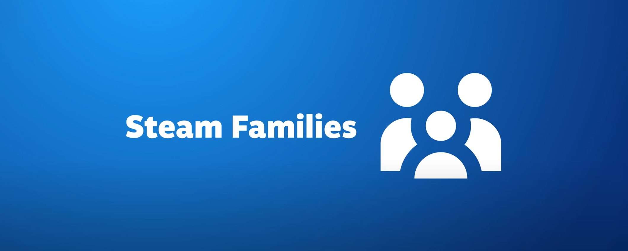 Steam Families per giocare in famiglia: cos'è e come funziona