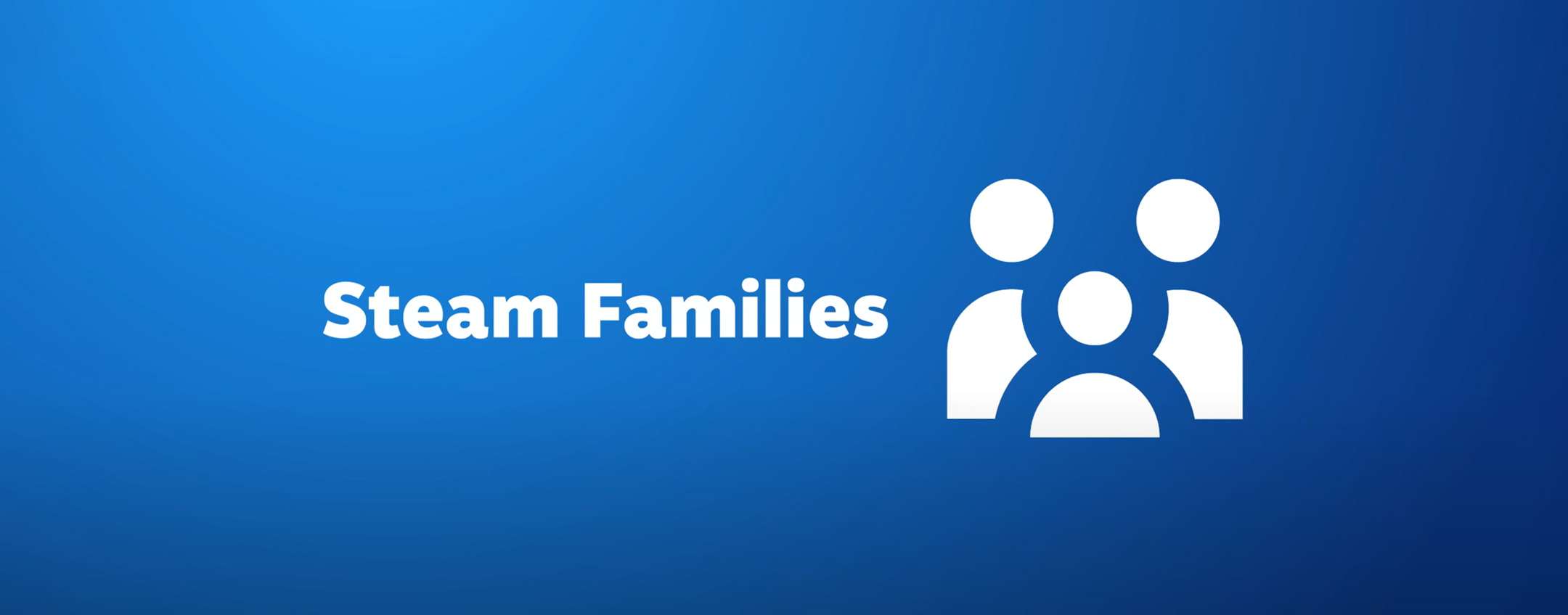 Steam Families per giocare in famiglia: cos’è e come funziona