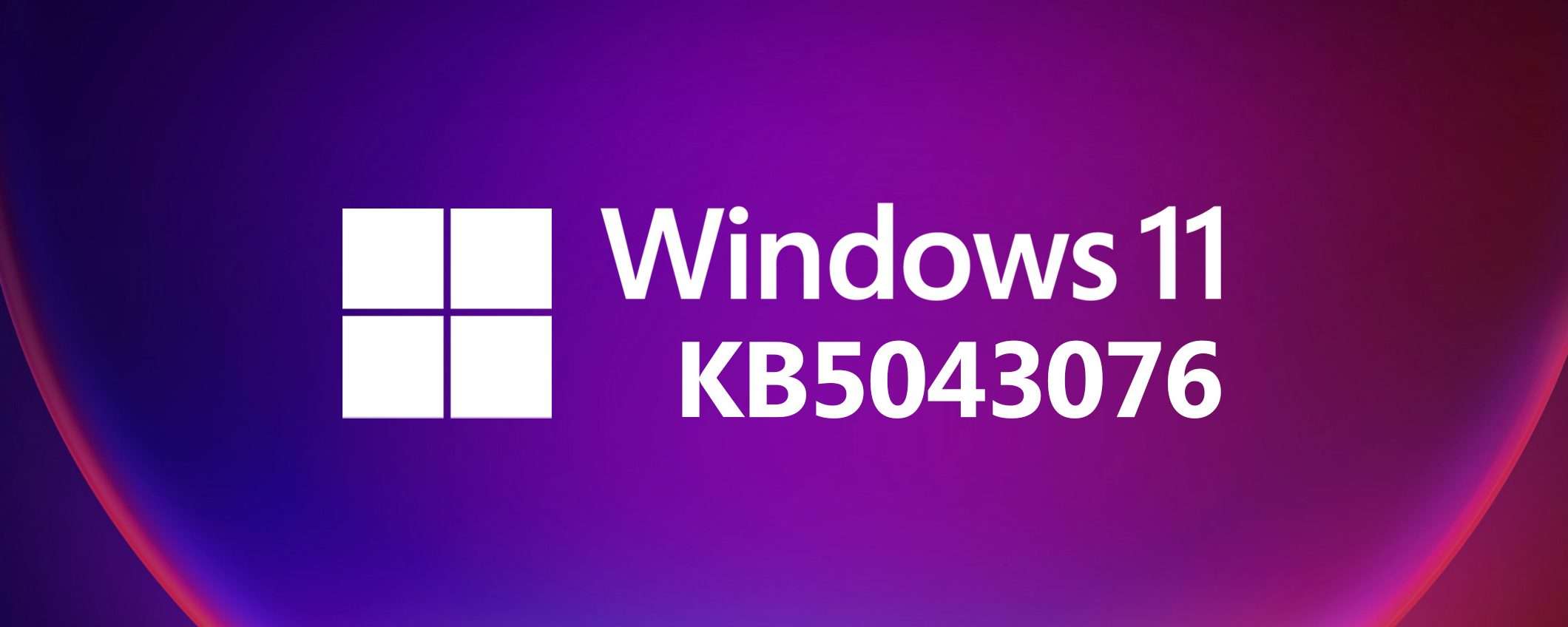 Windows 11 KB5043076 in download: le novità dell'aggiornamento