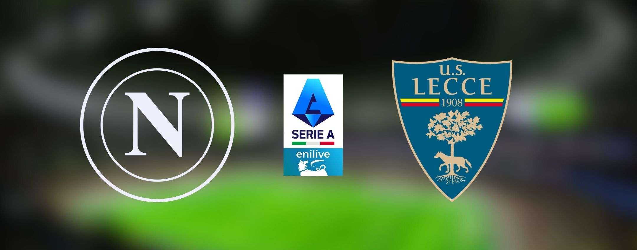 Napoli-Lecce: dove vederla in streaming anche se ti trovi all’estero