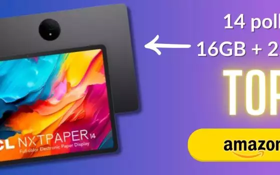 TCL NXTPAPER 14: una proposta unica nel mercato Tablet che stupisce