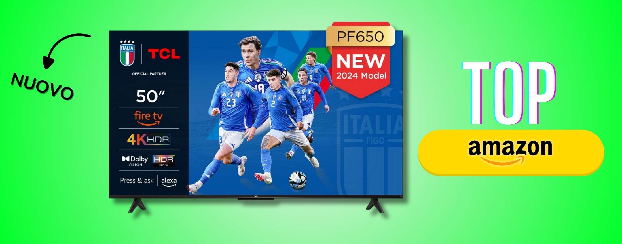 NUOVA smart TV TCL con Fire TV integrata: 50″ in 4K UHD che spettacolo