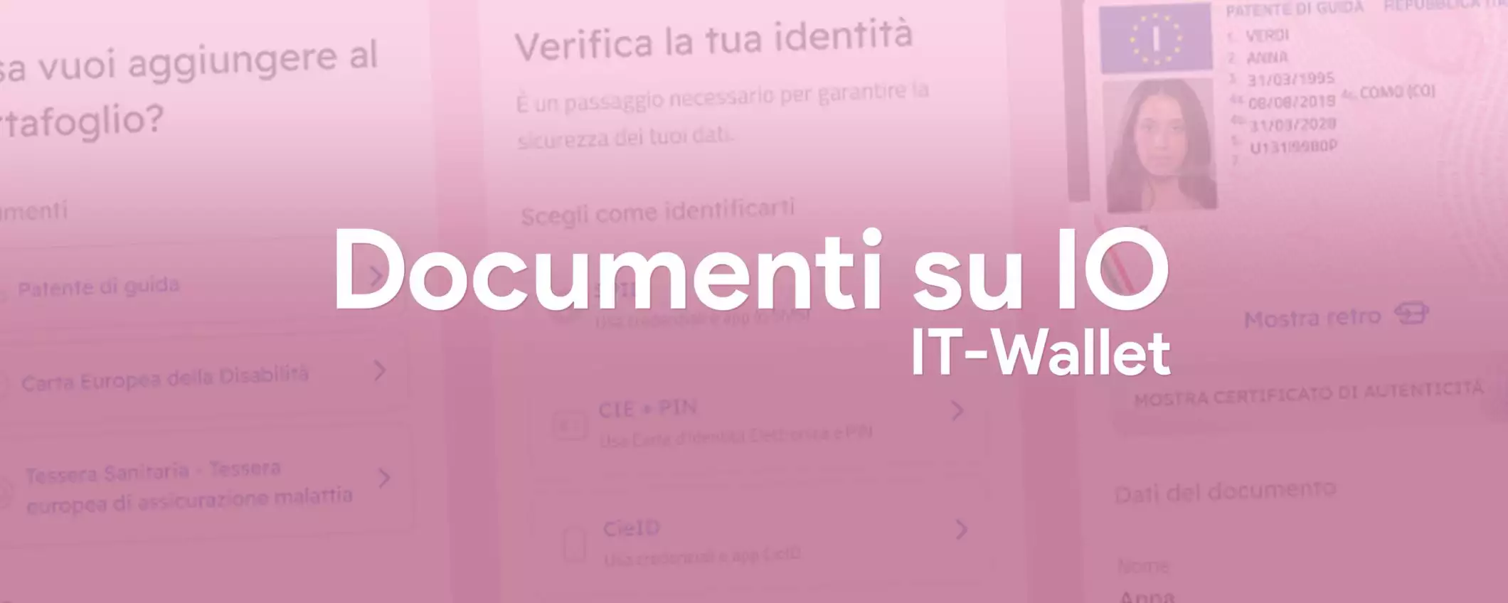 Documenti su IO è disponibile (IT-Wallet): come funziona