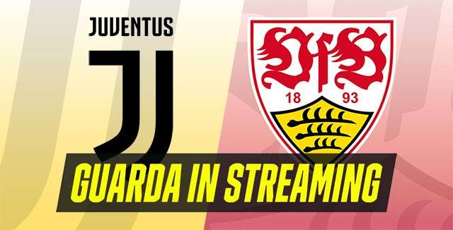 Juventus-Stoccarda, Champions League: guarda in streaming la partita