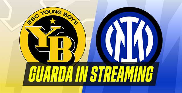 Champions League: guarda Young Boys-Inter in streaming