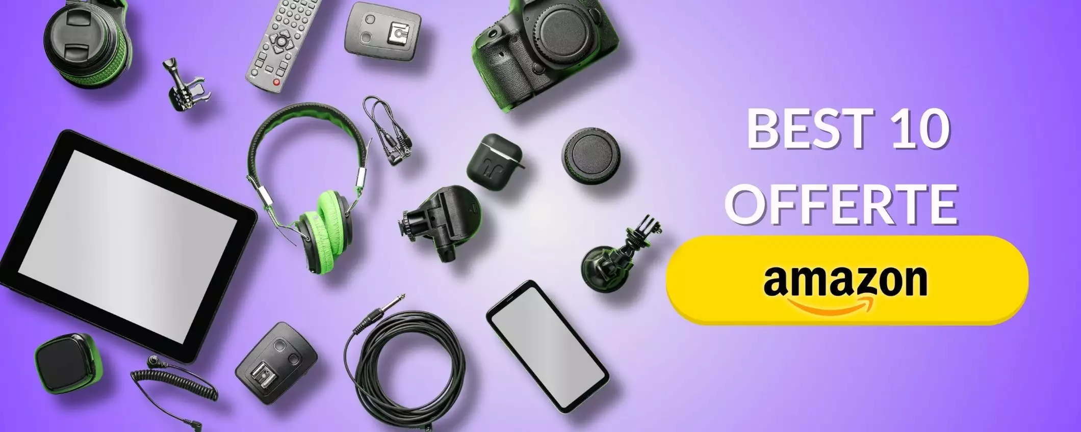 BEST 10 offerte su Amazon: casa, elettronica e sconti fino all'88%