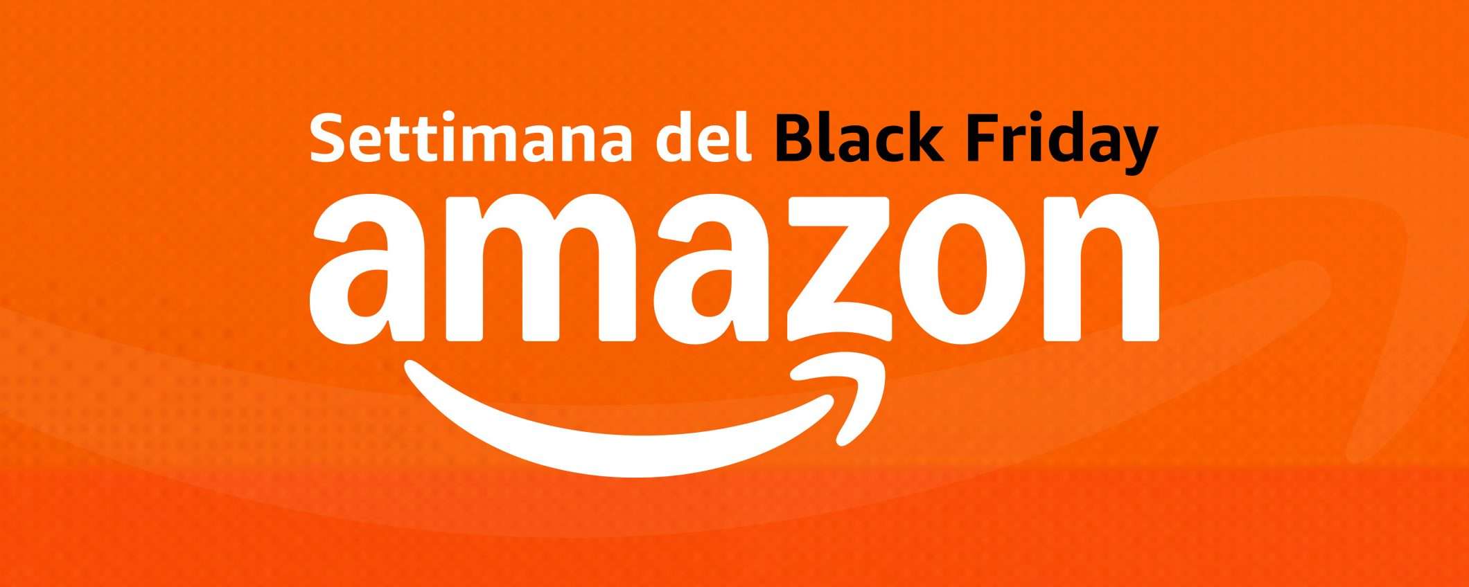 Settimana del Black Friday su Amazon: abbiamo le date ufficiali