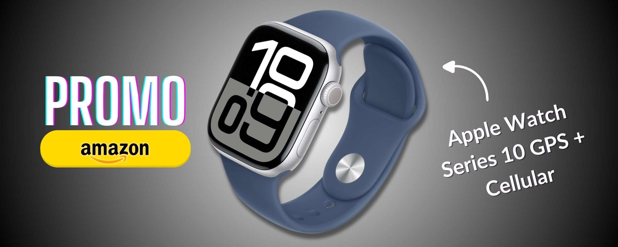 Apple Watch Series 10, GPS + Cellular e cassa da 42mm: il prezzo è TOP