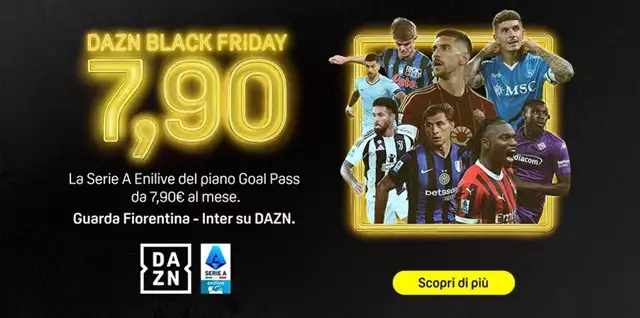 dazn black friday da 7,90 euro al mese