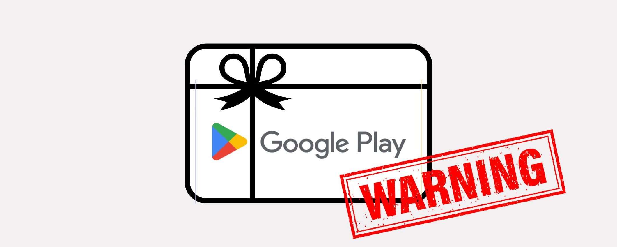 Carte regalo Google Play: attenzione alle truffe, niente rimborsi