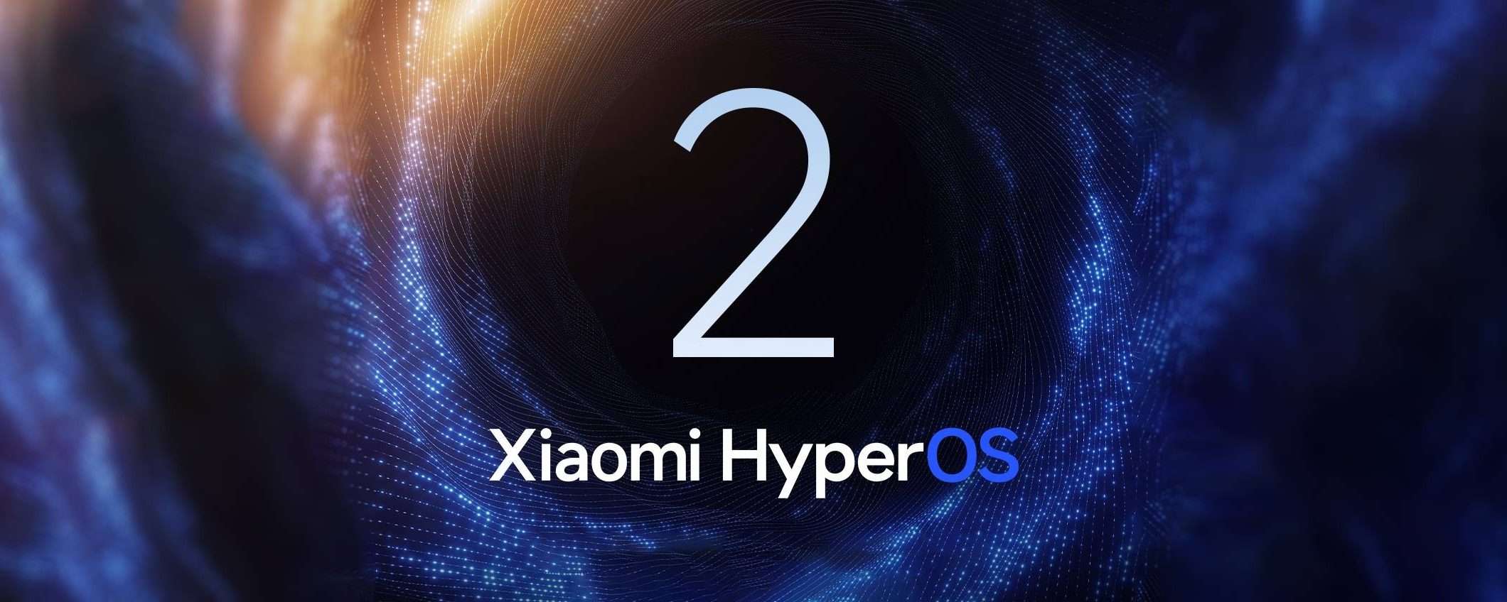 HyperOS 2: tutti i dispositivi Xiaomi aggiornati (e quando)