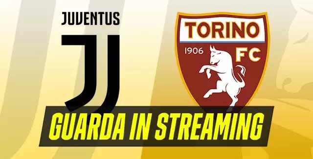 Guarda in streaming Juventus-Torino di Serie A