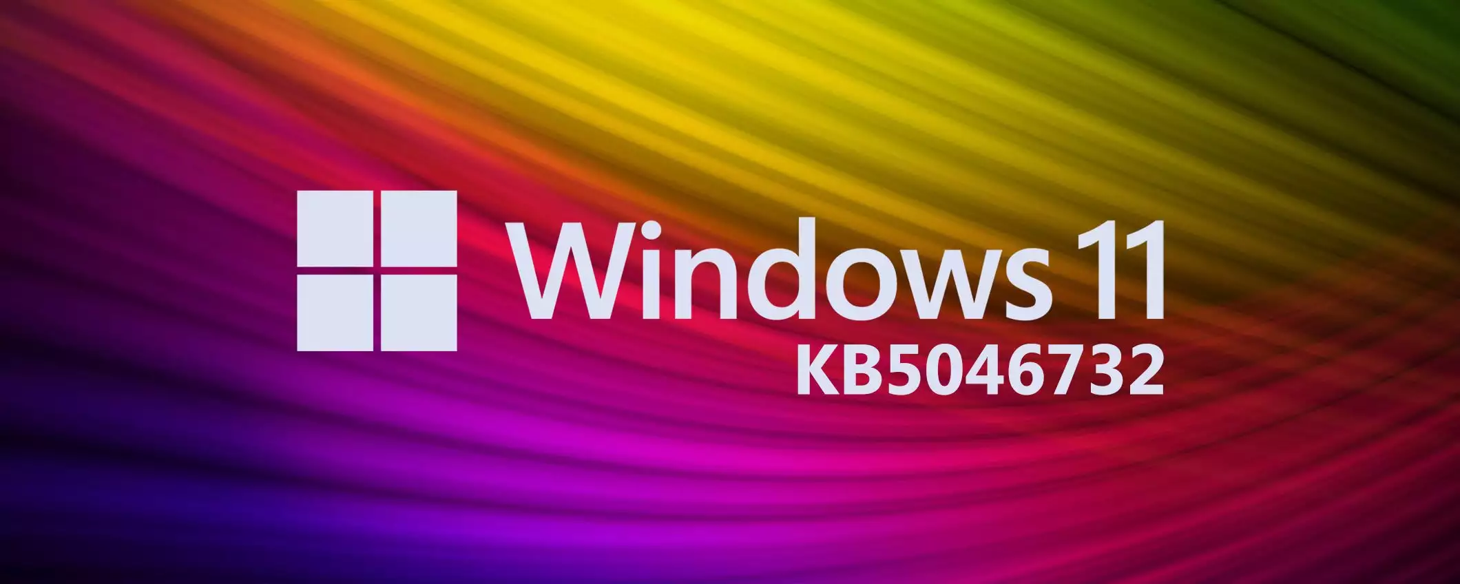 Windows 11 23H2 e 22H2: le novità dell'update KB5046732