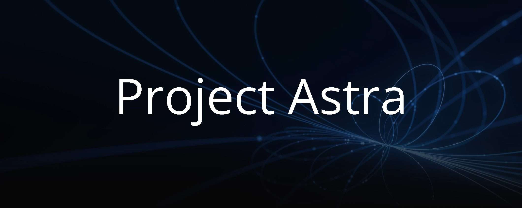 Google aggiorna Project Astra con Gemini 2.0