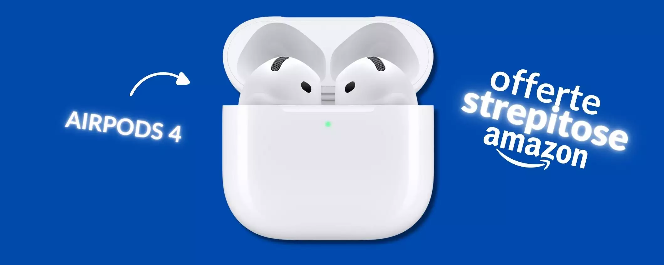 AirPods 4 con audio spaziale, prezzo mini e prestazioni da sogno (Amazon)