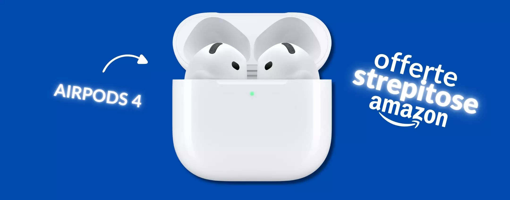 AirPods 4 con audio spaziale, prezzo mini e prestazioni da sogno (Amazon)