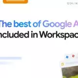 Google Workspace: funzionalità AI incluse con l'aumento