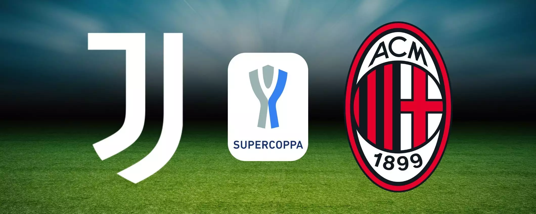 Juventus-Milan (Supercoppa): dove vederla in TV e streaming anche dall'estero