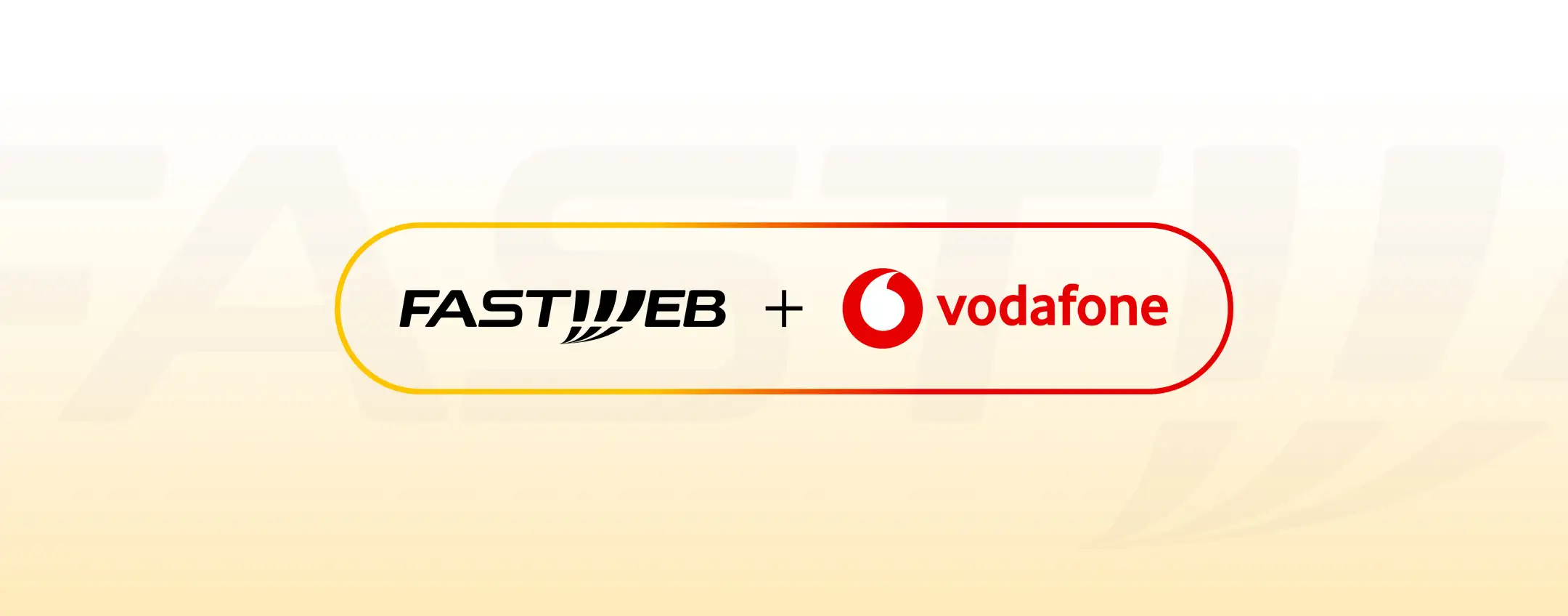 Fastweb + Vodafone è realtà: acquisizione completata