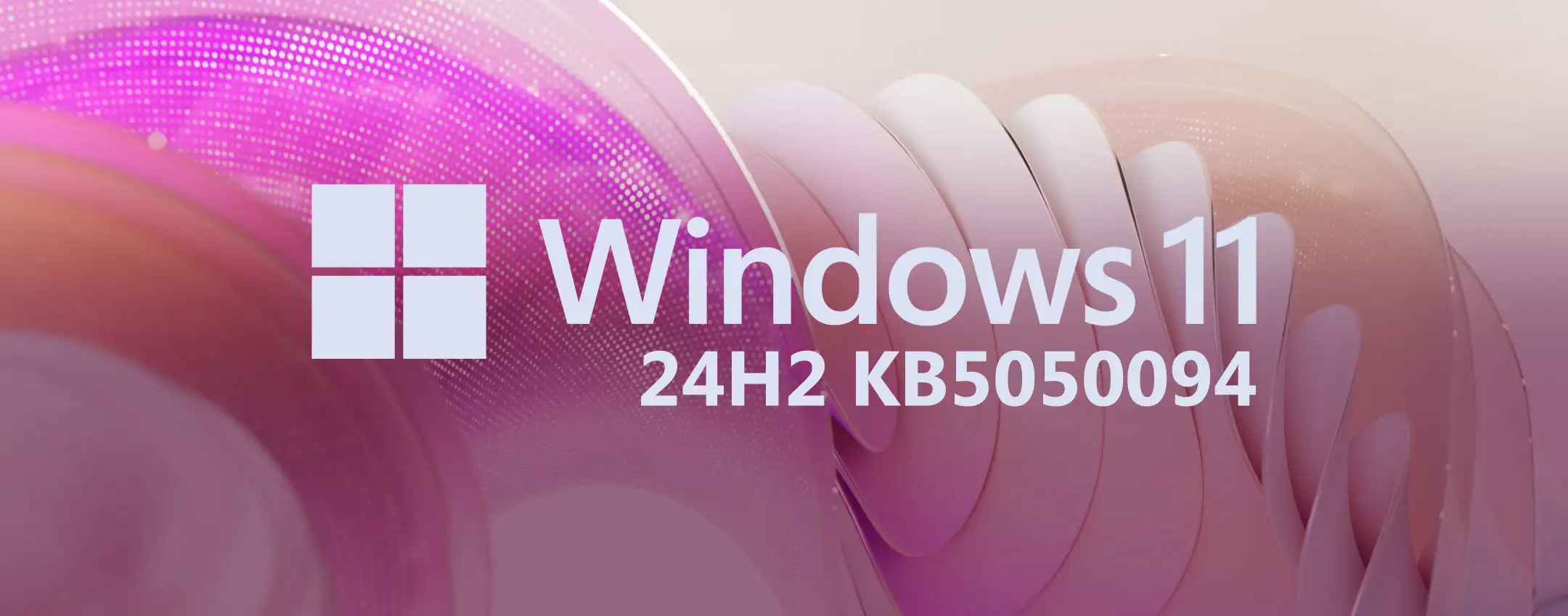 Windows 11 24H2 KB5050094 è in download: le novità