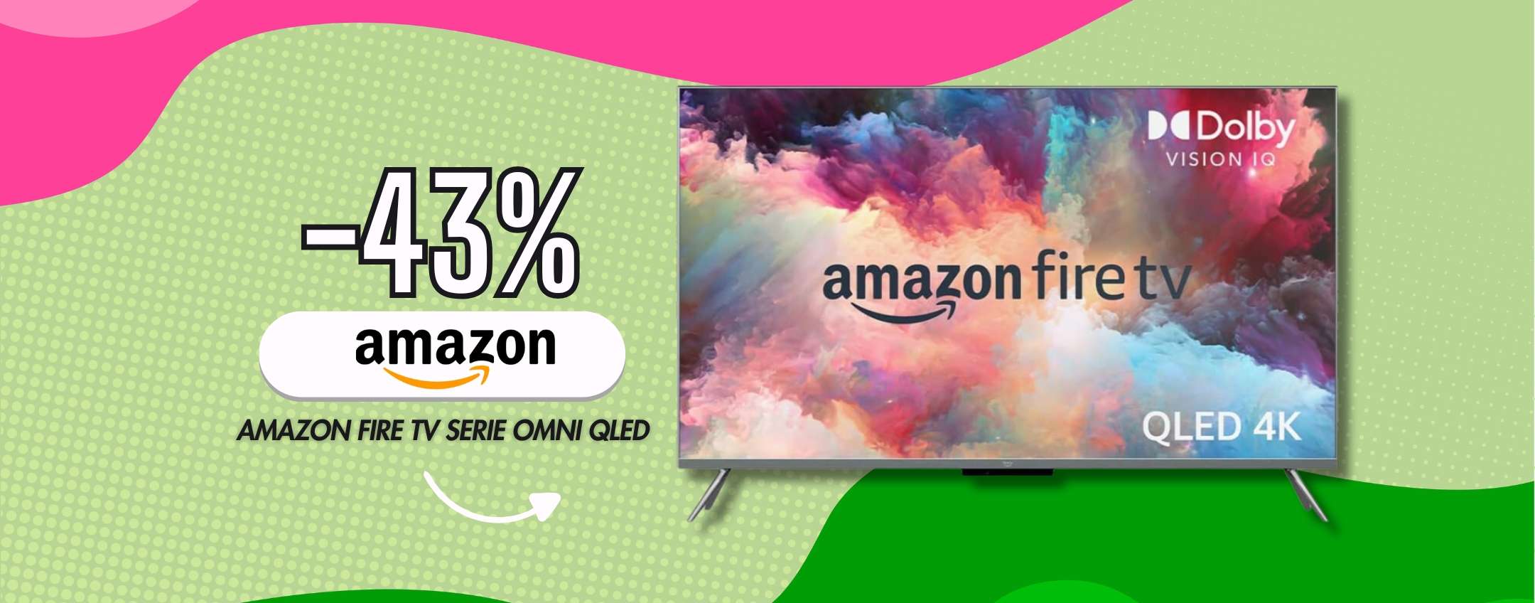 Amazon Fire TV Serie Omni QLED spettacolare in 55″ e qualità 4K (-43%)