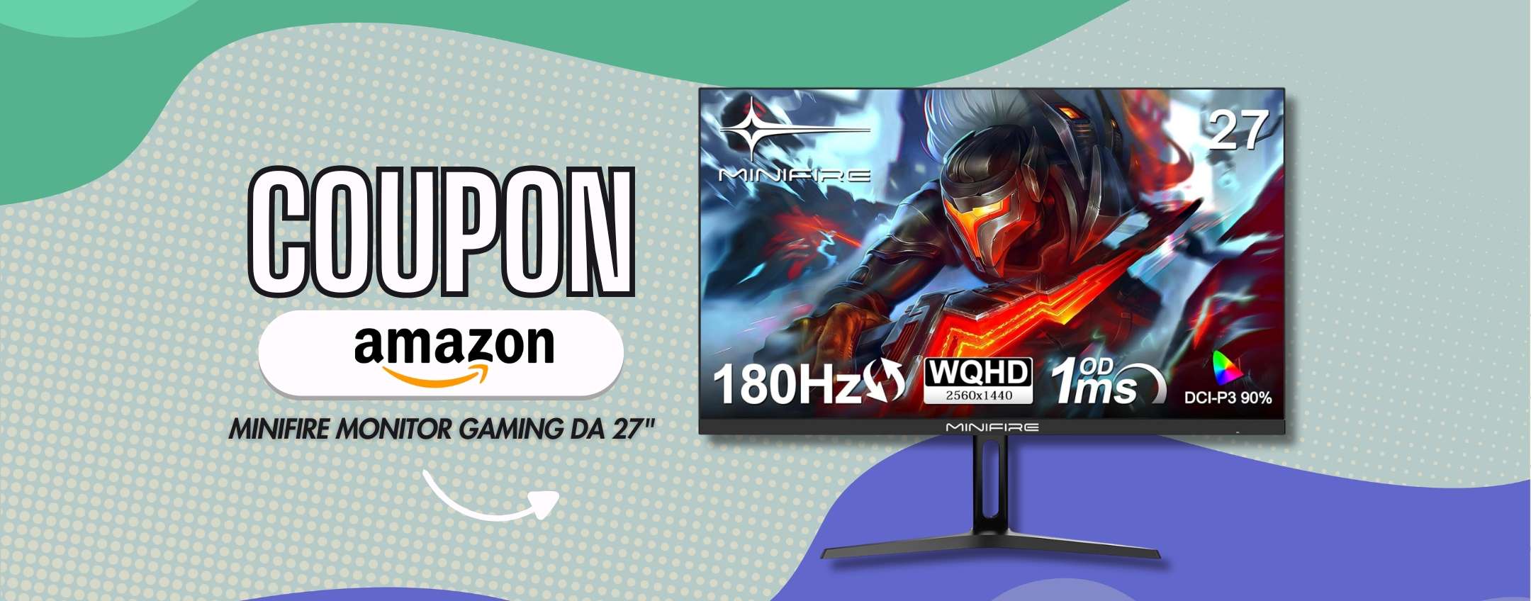 Monitor gaming da 27″ WQHD 2K e 180Hz, non spendi più di 160€ su Amazon