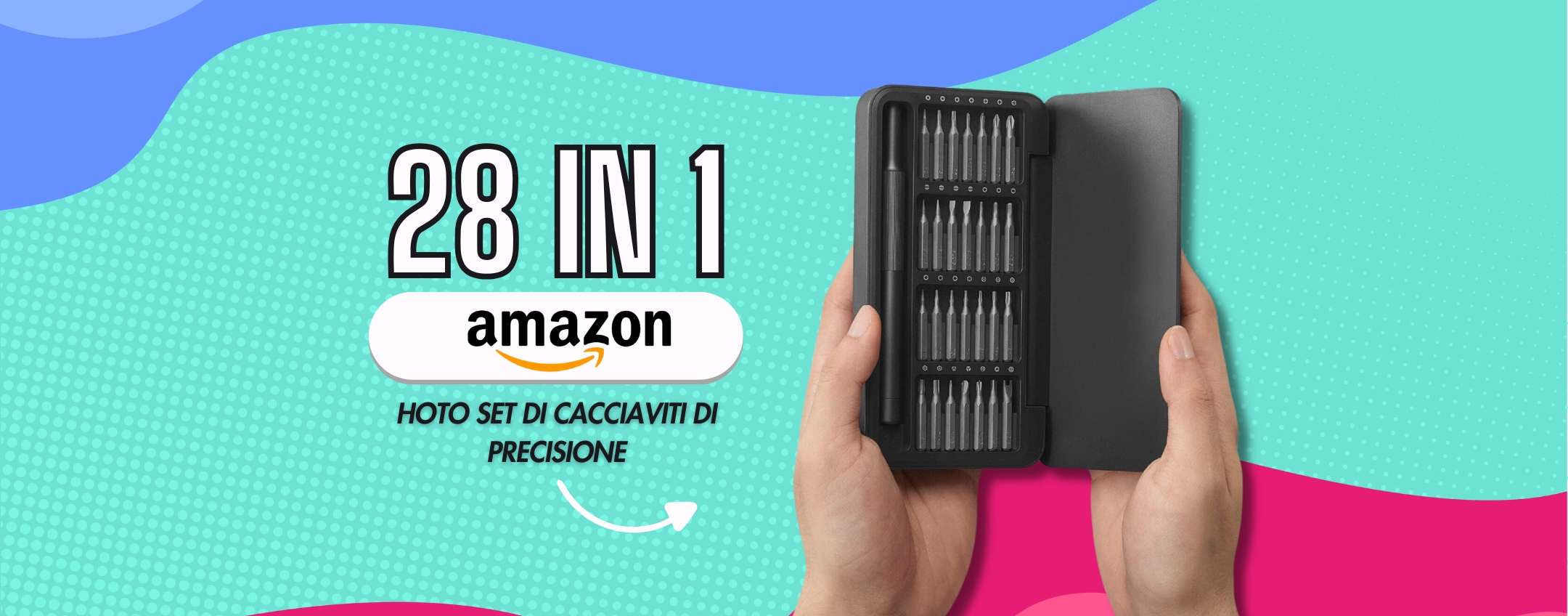 Set cacciaviti di precisione: 28pz in una box di cui non rinunciare