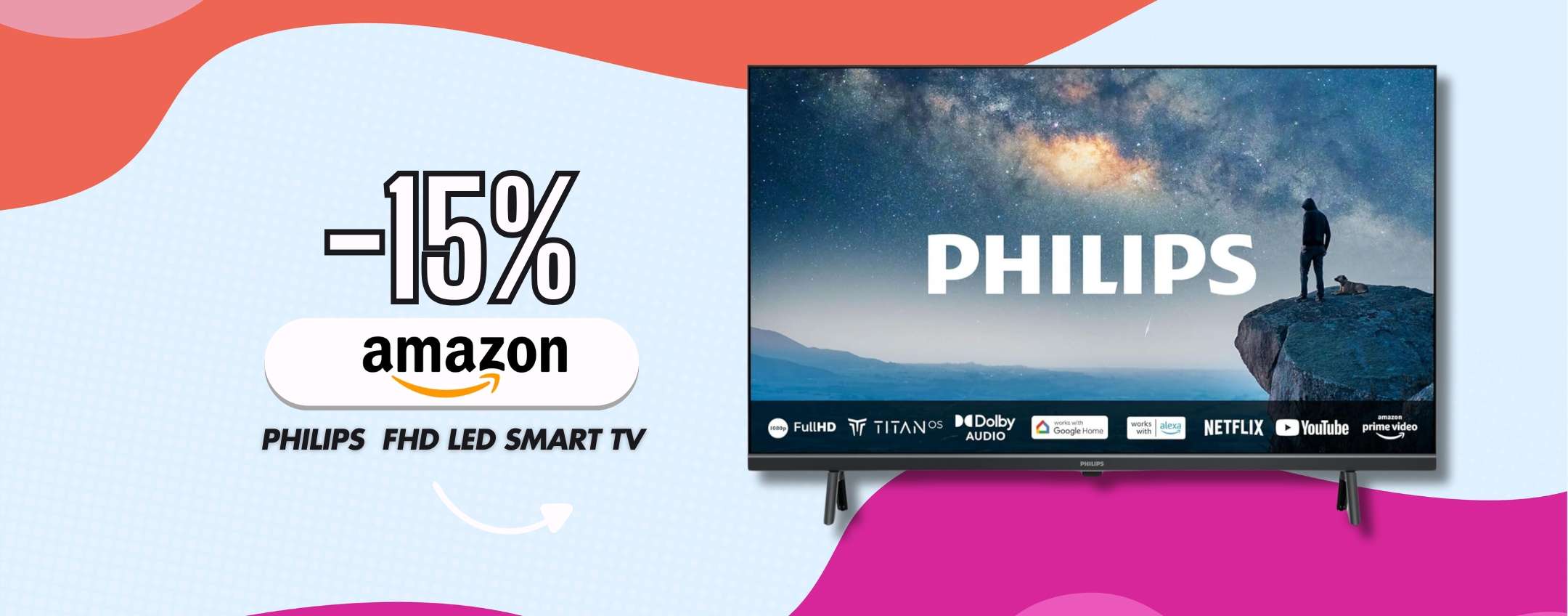 È di Philips la tua nuova smart TV: 40 pollici FHD a prezzo irrisorio