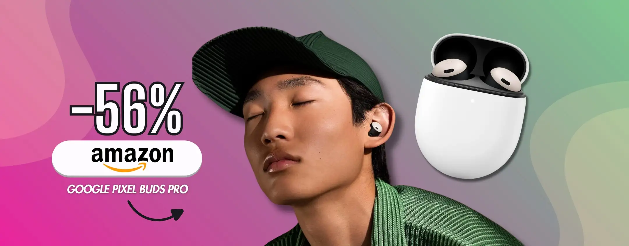 Google Pixel Buds Pro se la musica ha tutta la tua attenzione, metà prezzo